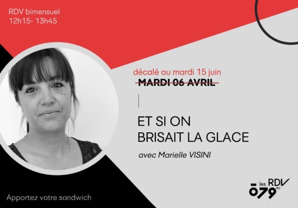 Et si on brisait la glace ? - Les RDV du ō79