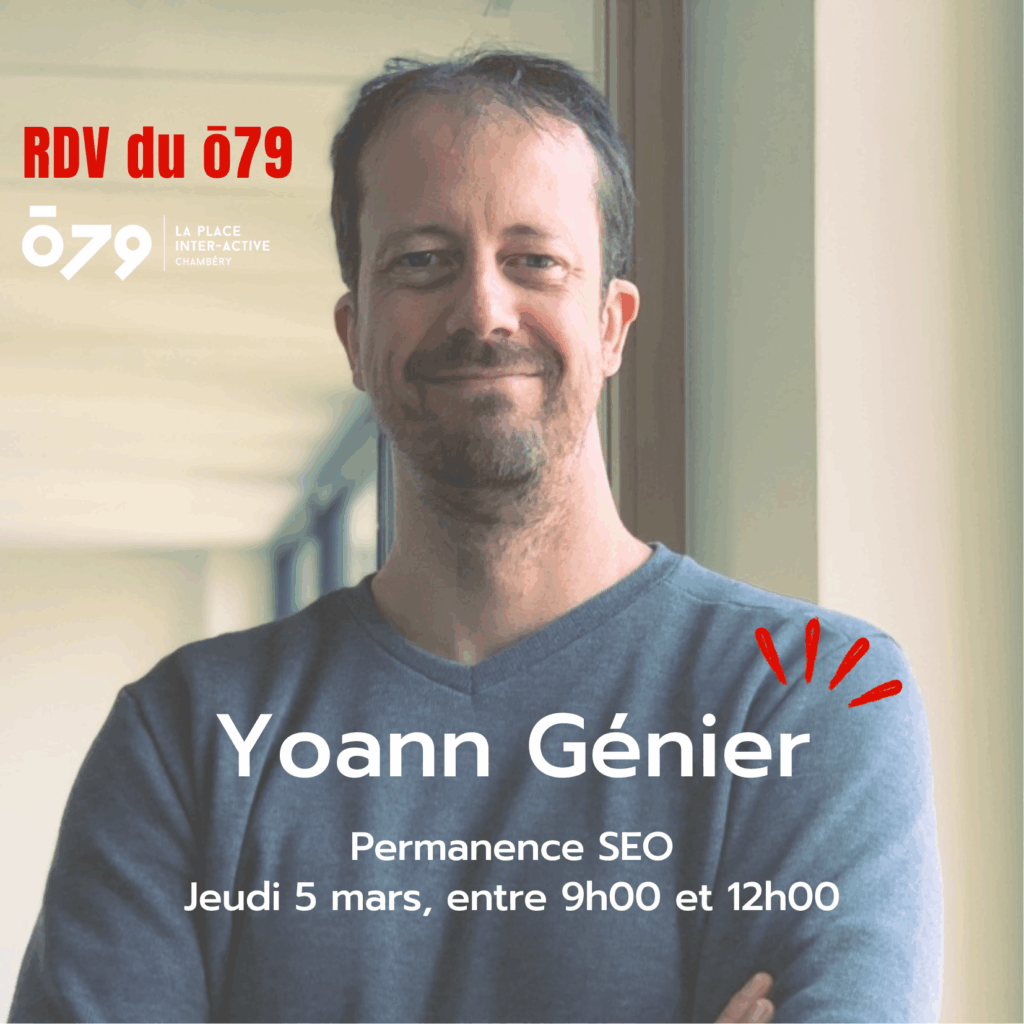 Les RDV du ō79 l Permanence SEO avec Yoann Genier