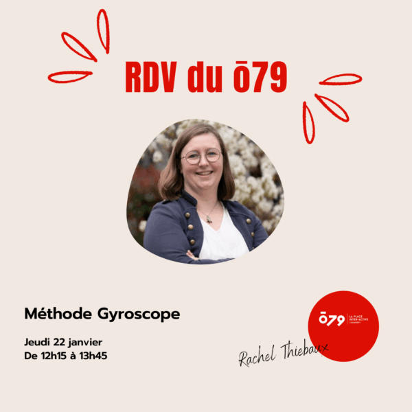 Les RDV du ō79 l Méthode Gyroscope l Avec Rachel Thiebaux