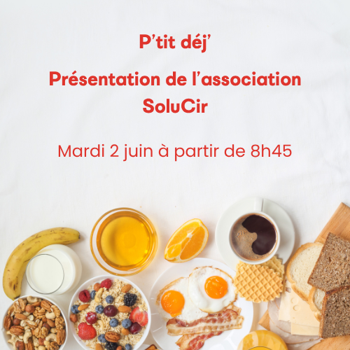 P&rsquo;tit Dej&rsquo; – Présentation Association Solucir