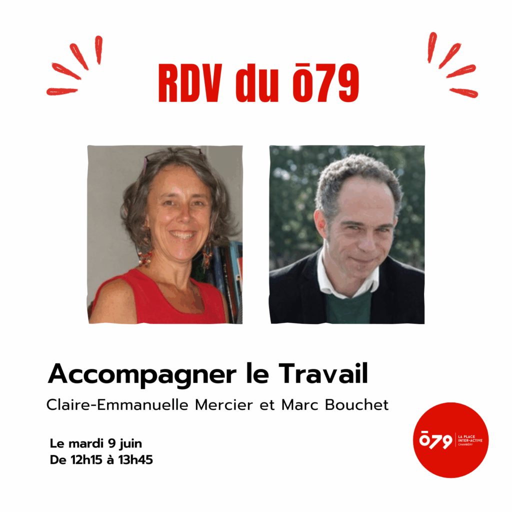 RDV du ō79 – Accompagner le travail